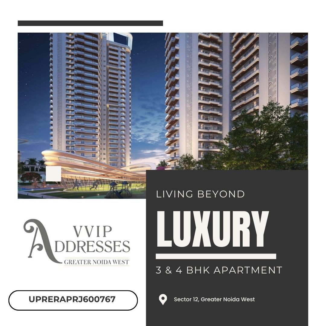 
VVIP Addresses Sector 12 Noida Extension